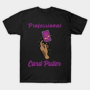 Professional Card Puller T-Shirt